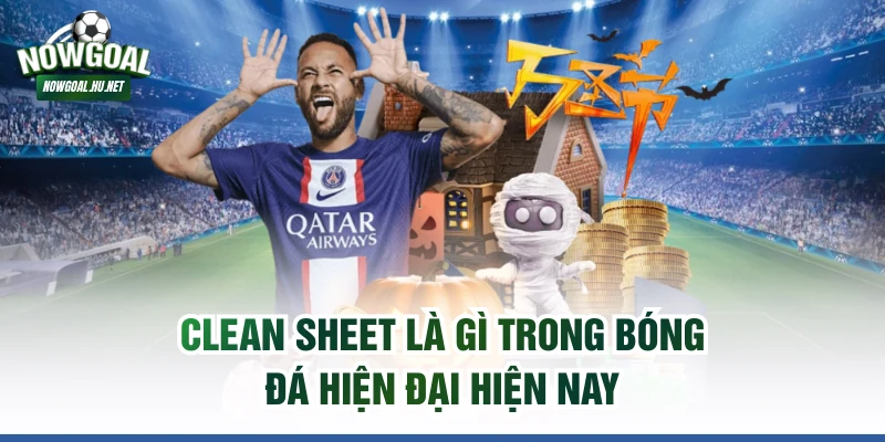 Clean Sheet là gì