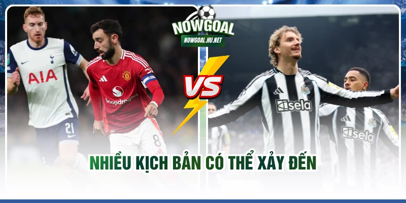 Nhiều kịch bản có thể xảy đến